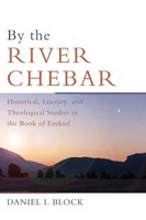 By The River Chebar Daniel I. Block Taschenbuch Kartoniert / Broschiert Englisch
