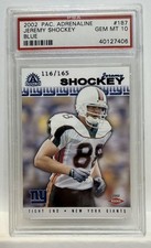 2002 Pacific Adrenaline Jeremy Shockey RC Blue #187 /165 PSA 10 POP 1 ROOKIE