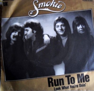 Smokie  - Run to me 