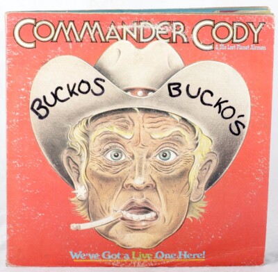 Commander Cody & His Lost Planet Airmen We've Got a Live One Here! dbl LP Record