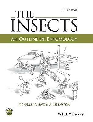 The Insects: An Outline of Entomology by P. J. Gullan, P. S. Cranston...