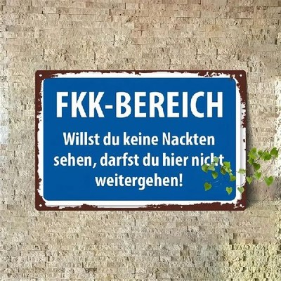 Blechschild FKK Bereich Willst du keine Nackten sehen Metallschild TEL3646