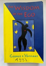 George E. Vaillant: The Wisdom of the EGO