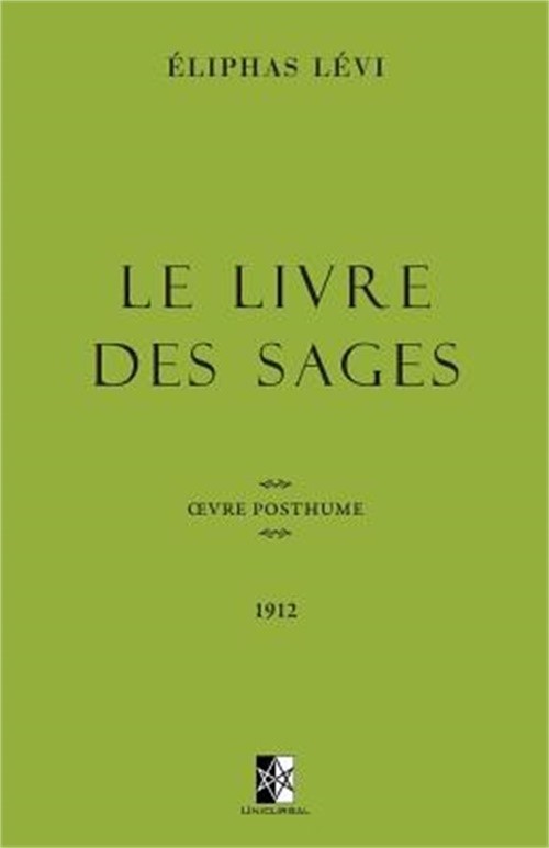 Le Livre des Sages (Paperback or Softback)