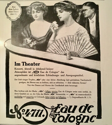 Originalwerbung Reklame 1911 Eau de Cologne 4711 Im Theater