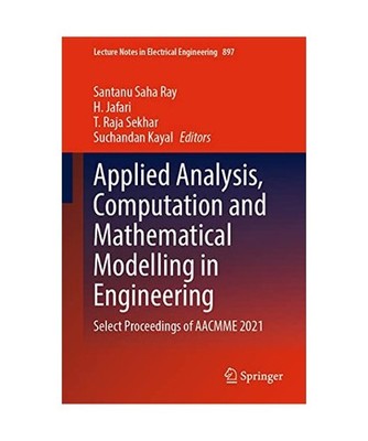 Applied Analysis, Computation and Mathematical Modelling in Engineering: Select 