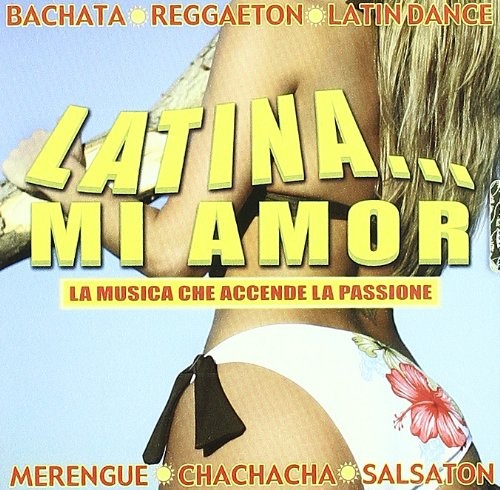 Различные латиноамериканские исполнители.....Mi Amor (CD)