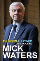 Mick Waters | Thinking Allowed On Schooling | Taschenbuch | Englisch (2013)