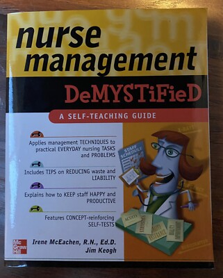 Nurse Management Demystified by Jim Keogh and Irene McEachen (2006, Perfect)