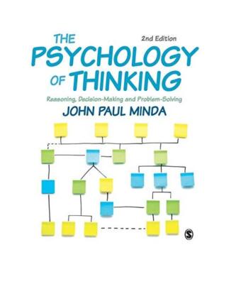 The Psychology of Thinking: Reasoning, Decision-Making and Problem-Solving