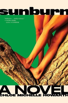 Sunburn: Exclusive American Edition with Additional Material by Chloe Michelle H