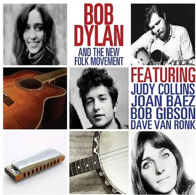 Dylan,Bob - Bob Dylan and the New Folk Movement