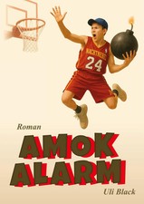 Amokalarm | Uli Black | Taschenbuch | 296 S. ...
