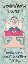 Get Well Card -- A COLOR MAVIN YOUR NOT!!!  Greeting card A MAZEL card 50 USA 