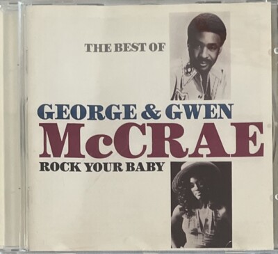 THE BEST OF GEORGE & GWEN McCRAE - ROCK YOUR BABY - Original EMI CD 1993 - RAR