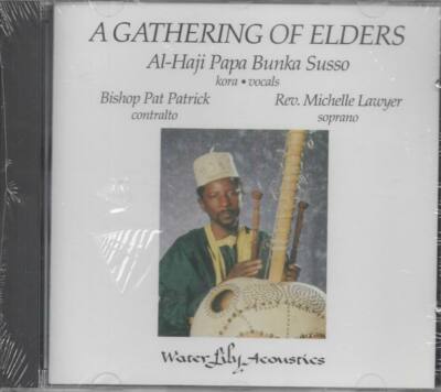 A Gathering Of Elders Al-Haji Papa Bunka Susso CD NEU Bishop Pat Patrick M. Lawy