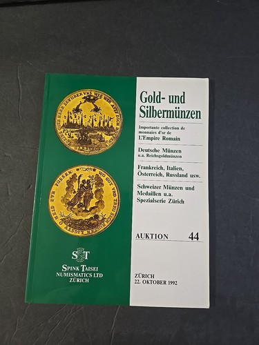 Catalog Auction Spink Taisei Zurich Auction # 44 1992 Gold- Und Silbermunzen G+
