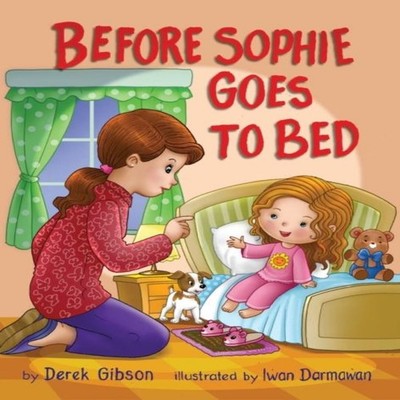 Before Sophie Goes to Bed Derek Gibson Hardcover Derek Gibson