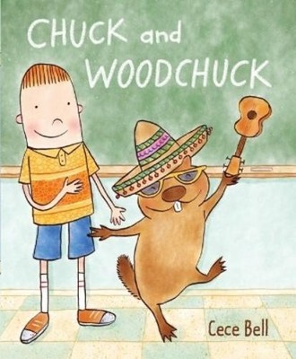 Cece Bell Chuck and Woodchuck (Gebundene Ausgabe) (US IMPORT)