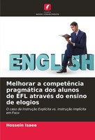 Hossein Isaee | Melhorar A CompetêNcia PragmáTica Dos Alunos De EFL AtravéS...