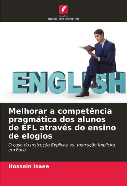 Hossein Isaee | Melhorar A CompetêNcia PragmáTica Dos Alunos De EFL AtravéS...-image