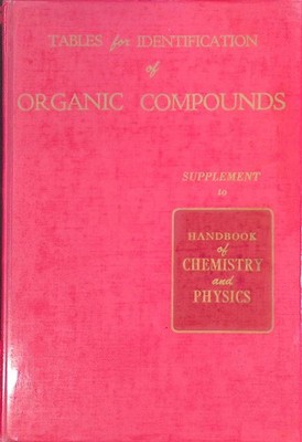 Tables for Identification of Organic Compounds, Supplement to Handbook of Chemis
