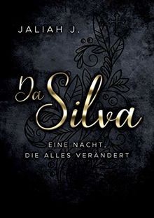 Da Silva: Eine Nacht, die alles verändert von J., J... | Buch | Zustand sehr gut