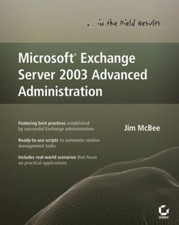 Microsoft Exchange Server 2003 Advanced Administration, USED-Good, McBee, Jim