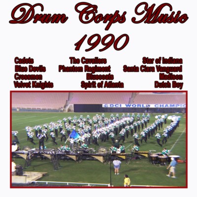 Drum Corps Music of 1990 Double CD