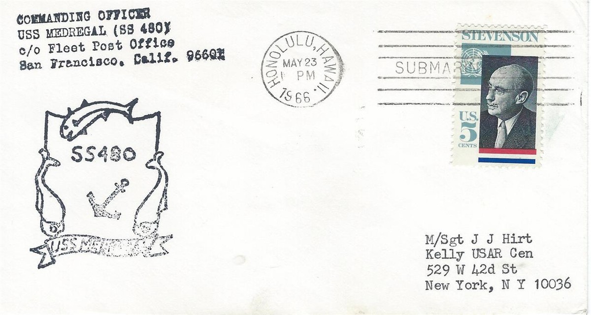 MEDREGAL (SS-480) 23 May 1966 Postmarked Honolulu HI MEDREGAL (SS-480) 23 May 1966 Postmarked Honolulu HI