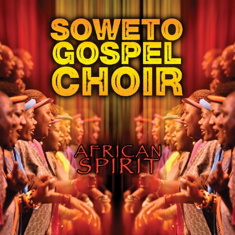 Soweto Gospel Choir African Spirit CD NEW