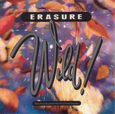 Erasure Wild! (Vinyl) 12'' Album