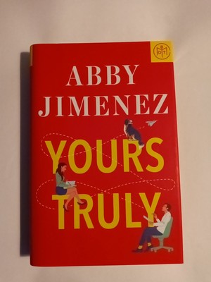 Yours Truly by Abby Jimenez (2023, Trade Paperback)