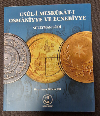 Münzen Buch-Usûl-i Meskûkât-ı Osmâniyye ve Ecnebiyye Kitabı-Orientalische Münzen