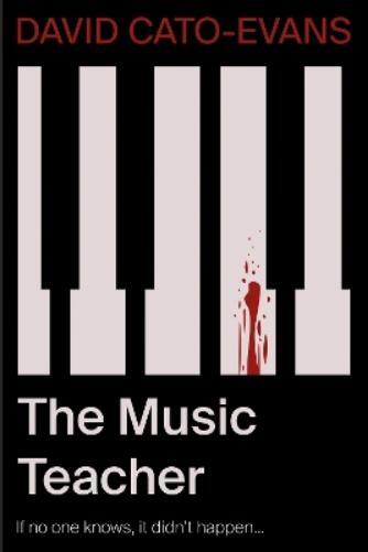 David Cato-Evans The Music Teacher (Tascabile)
