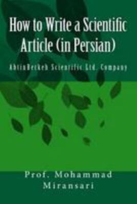 How to Write a Scientific Article, Paperback by Miransari, Mohammad, Brand Ne...