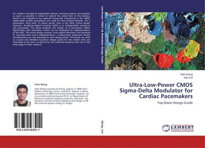 Ultra-Low-Power CMOS Sigma-Delta Modulator for Cardiac Pacemakers Yelin Wang