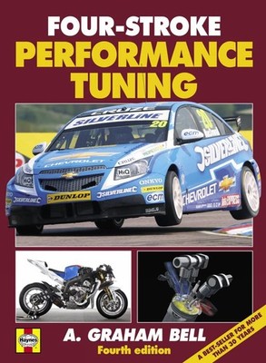Four-Stroke Performance Tuning - Bell, A Graham - Good - See condition notes