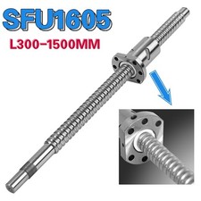 SFU1605 RM1605 Ballscrew w/ Nut L300 ? 1500mm End Machined CNC Ball Screw