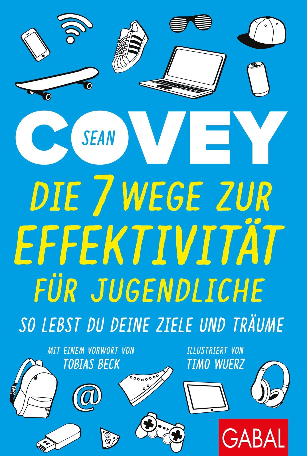 Thumbnail - Die 7 Wege Zur Effektivität Für Jugendliche | Sean Covey | Taschenbuch