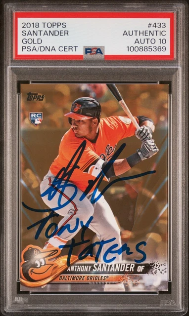 Anthony Santander RC 2018 Topps Gold Auto "Tony Taters" Inscription PSA 10 Auto
