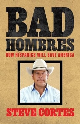 Steve Cortes Bad Hombres (Taschenbuch)