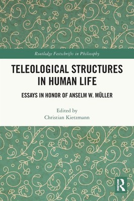 Christian Kietzmann | Teleological Structures in Human Life | Taschenbuch (2024)