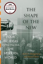 Scott L. Montgomery Daniel Chirot The Shape of the New (Paperback)