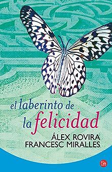 El Laberinto de la Felicidad = The Labyrinth of Happines... | Buch | Zustand gut - Rovira, Alex, Miralles, Francesc