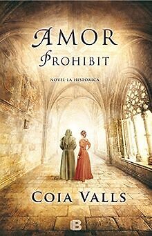 Amor prohibit (Histórica) von Valls, Coia | Buch | Zustand sehr gut