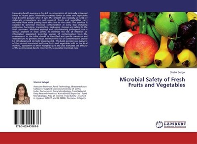 Microbial Safety of Fresh Fruits and Vegetables Shalini Sehgal