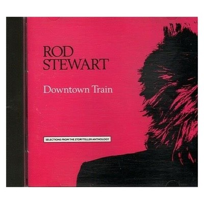 Rod Stewart - Rod Stewart Downtown Train ~ Rod Stewart ~ Pop ~ CD ~ Good CD