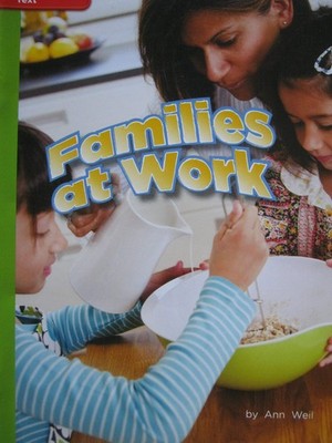 Reading Wonders Leveled Reader Families at Work: Beyond Unit 1 Week 5 Grade ...