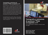 Tomografia A Emissione Di Positroni 18FDG Accoppiata A CT Dorra Ben Sellem